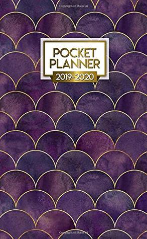 Read 2019-2020 Pocket Planner: Nifty Dark Purple Two-Year Mermaid Scale Monthly Pocket Planner with Phone Book, Password Log and Notebook. Cute 2 Year Calendar, Organizer and Agenda. -  file in PDF