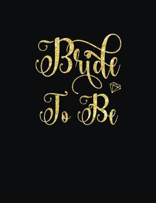 Read Bride to Be: Bullet Journal Dot Grid, White Gold Blank Wedding Planning Notebook, 110 Dotted Pages, Large 8.5 x 11, Stylish Journal for Bride, Ideal  Shower, Bride to Be, Bridal Party Gifts -  | PDF