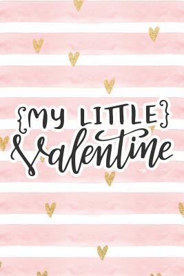 Read My Little Valentine: Pink Notebook with Hearts & Love Quote -  | ePub