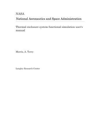 Read Thermal Enclosure System Functional Simulation User's Manual - National Aeronautics and Space Administration file in ePub