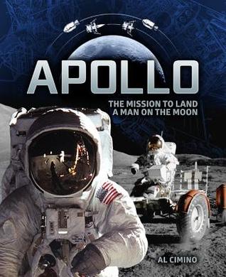 Read Apollo: The Mission to Land a Man on the Moon - Al Cimino file in PDF