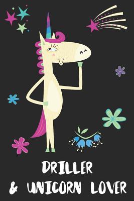 Read online Driller & Unicorn Lover: Blank Lined Notebook Journal - Uniqcorn Publishing file in PDF
