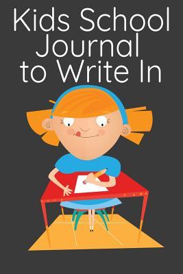 Read online Kids School Journal to Write in: 120 Page Prompted Journal for Elementary School Children - Constructive Play Co | ePub