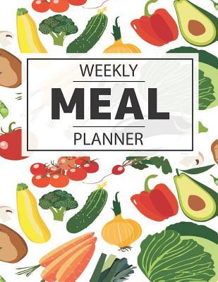 Read online Weekly Meal Planner: 52 Week Food Planner / Diary / Log / Meal Prep Journal with Shopping List and Vegetables Background (8.5 x 11 Inches - 53 Pages) - Foodie Publishing | PDF