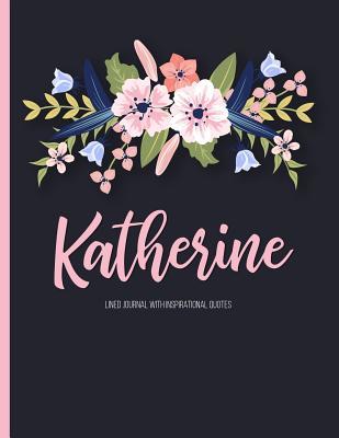 Read Katherine: Personalized Black XL Journal with Gold Lettering, Girl Names/Initials 8.5x11, Journal Notebook with 110 Inspirational Quotes, Journals to Write in for Women - Panda Studio | PDF