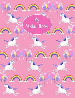 Read online My Sticker Book: Cute Unicorn Pattern Pink Sticker Book for Girls Large Blank Pages Permanent Notebook - Little Red Berry Publishing | PDF