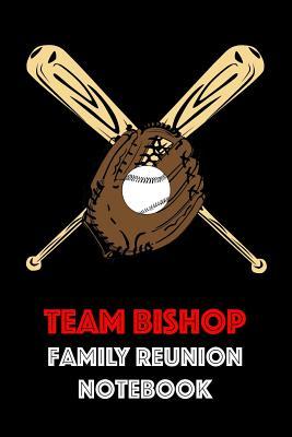 Download Team Bishop Family Reunion Notebook: Guest Book for Family Assemblies, Homecoming Celebrations and Get Togethers - Legacy Creations | PDF