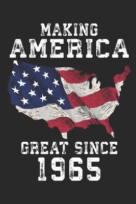 Download Making America Great Since 1965: A Blank Lined Journal For Birthday Parties That Makes a Funny Birthday Gift For Men And Women - Fun Gum Publishing file in ePub