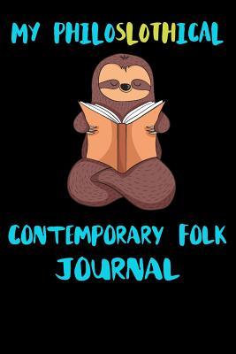 Read My Philoslothical Contemporary Folk Journal: Blank Lined Notebook Journal Gift Idea For (Lazy) Sloth Spirit Animal Lovers -  | PDF