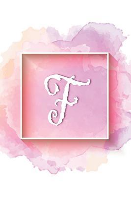 Read F: Personalized Monogrammed Initial F Writing Journal, Notebook or Diary for Girls or Women. Watercolor background & Cream Alphabet Letter. 6x9 110 Blank Lines Pages With Space For Date. -  file in ePub