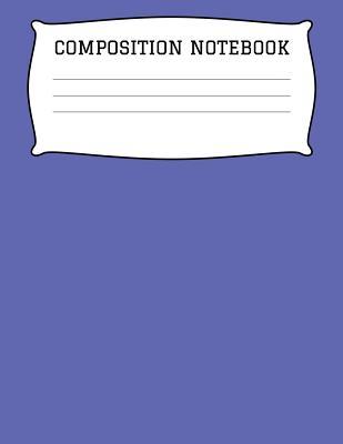 Download Composition Notebook: A 8.5x11 Inch Matte Softcover Paperback Notebook Journal With 120 Blank Lined Pages - Cursive Paper-Lilac -  | ePub