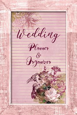 Download Wedding Planner & Organizer: Blush Vintage Chic Wedding Planning Organizer with detailed worksheets, budget planner, guest lists, seating charts, checklists and more. -  file in ePub