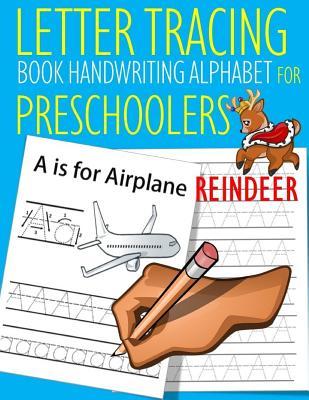 Read online Letter Tracing Book Handwriting Alphabet for Preschoolers Reindeer: Letter Tracing Book Practice for Kids Ages 3  Alphabet Writing Practice Handwriting Workbook Kindergarten toddler - John J Dewald file in ePub