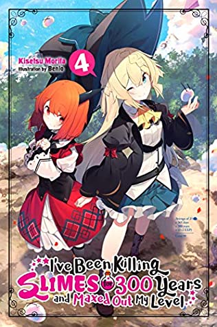 Download I've Been Killing Slimes for 300 Years and Maxed Out My Level, Vol. 4 - Kisetsu Morita file in ePub