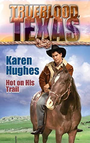 Read Hot On His Trail (Mills & Boon M&B) (The Trueblood Dynasty, Book 11) - Kristin Eckhardt | ePub