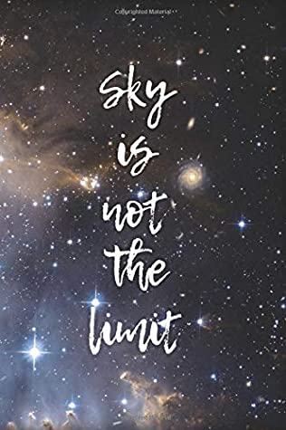 Download Sky Is Not The Limit: Galaxy Notebook, Star Journal, Dream Diary (110 Pages, Blank, 6 x 9) (Galaxy Blank Notebooks 1) -  file in ePub