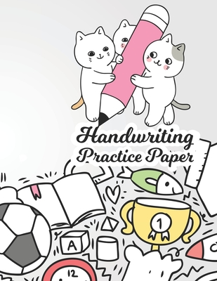 Read Handwriting Practice Paper: Writing Paper for Kids With Dotted Lined (Notebook With Dotted Lined Sheets for K-3 Students 100 Pages) - Fancy Press | PDF