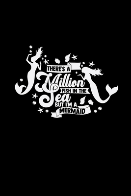 Full Download There's a million fish in the sea Mermaid: 6x9 MERMAID lined ruled paper notebook notes -  | PDF